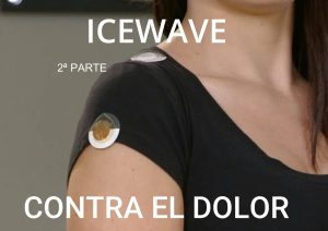 ICEWAVE LOS PARCHES PARA EL DOLOR. COLOCACION 2ª PARTE